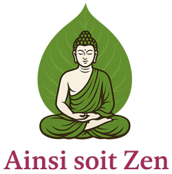 Ainsi Soit Zen